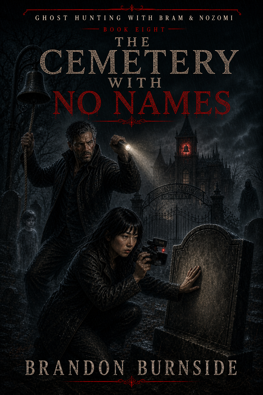 Ghost Hunting with Bram and Nozomi Book Eight The Cemetery With No Names cover by Brandon Burnside
