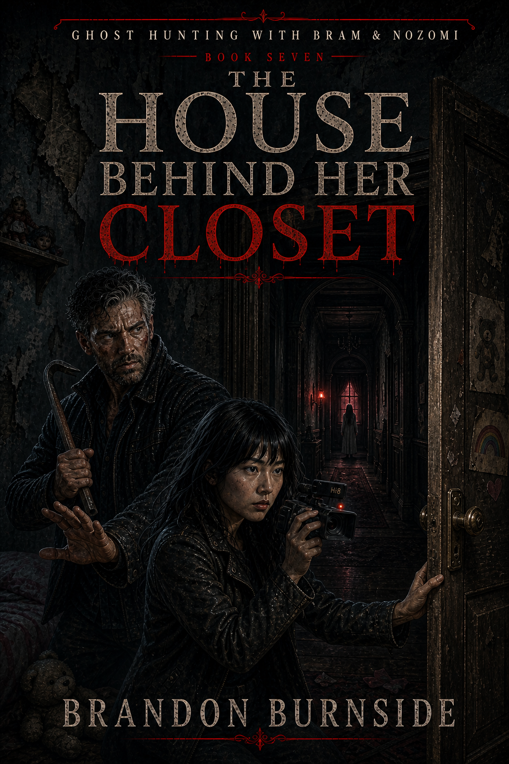Ghost Hunting with Bram and Nozomi Book Seven The House Behind Her Closet cover by Brandon Burnside